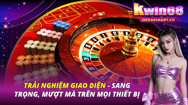 Giao diện cổng game KWIN68 sang trọng và mượt mà
