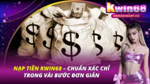 Nạp Tiền KWIN68